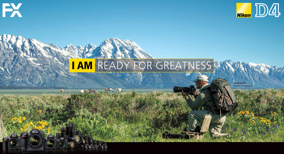 Nikon ad featuring photographer David C Schultz in the Grand Teton National Park.